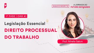 Legislação Essencial  Direito Processual do Trabalho  1ª Fase  OAB 41 [upl. by Alimat]