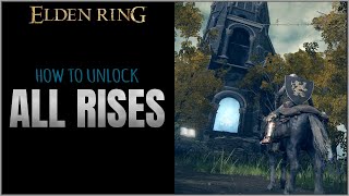 How to unlock All Rises in Elden Ring [upl. by Theall]