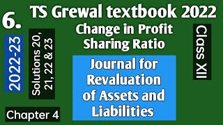 6 Change in Profit Sharing Ratio Chapter 4 TS Grewals Sol 20 21 22 amp 23 Class 12 Accounts 2022 [upl. by Nawoj71]