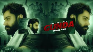 GUNDA Teaser   Varinder Brar  Latest Punjabi Songs  Latest Haryanvi Songs [upl. by Wendolyn]