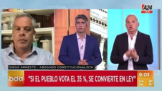 Plebiscito quotSi el pueblo vota el 35 se convierte en leyquot  Diego Armesto [upl. by Oiramad]