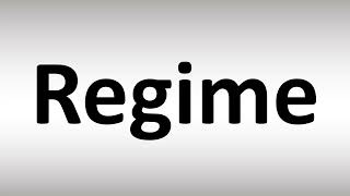 Regime Pronunciation Say it Correctly [upl. by Nenerb]