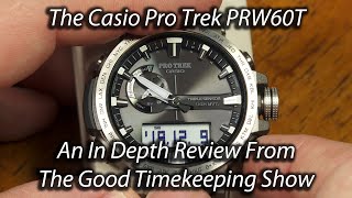 Casio ProTrek PRW60T In Depth Review [upl. by Ordnagela]