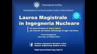 Laurea Magistrale in Ingegneria Nucleare allUniversità di Pisa [upl. by Koblick]