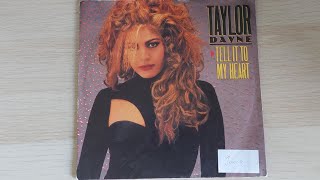 Tell it to my heart  Taylor Dayne 7quot vinyl single ultra clean [upl. by Eudo611]