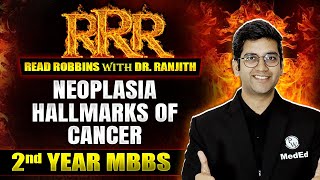 Neoplasia  Hallmarks of Cancer  2nd Year MBBS  Pathology  Read Robbins with Dr Ranjith [upl. by Lerim]