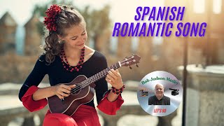 Spanish Romantic Song [upl. by Sharline]