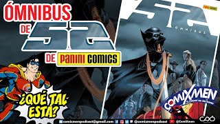 52 DC Ómnibus Panini Comics México – ¿Qué Tal Está  Reseña ComiXmen [upl. by Niatsirk579]