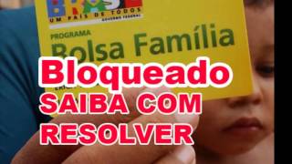 Bolsa FamÍlia Bloqueada  Saiba como resolver [upl. by Maryrose]