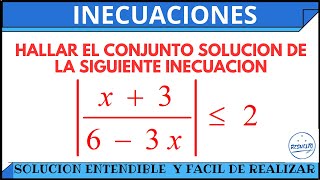 Solución Explicada De INECUACIONES Con Valor Absoluto [upl. by Rossen168]