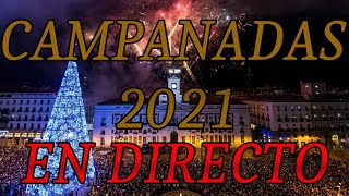 EN DIRECTO 🔴 CAMPANADAS 2021 PUERTA DEL SOL [upl. by Kazimir238]