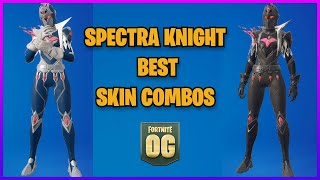 SPECTRA KNIGHT BEST SKIN COMBOS  OG FORTNITE [upl. by Chuck]