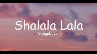 Vengaboys  Shalala lala Lyrics [upl. by Romelda]