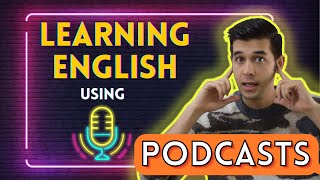 Improve Your English Listening Skill With Podcasts [upl. by Junna]