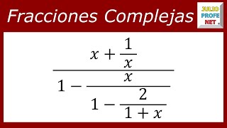 FRACCIONES COMPLEJAS  Ejercicio 5 [upl. by Orlando156]