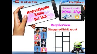 163 Androidstudio kotlin  RecyclerView kotlin  StaggeredGridLayout Kotlin  simple explanation [upl. by Animsay539]