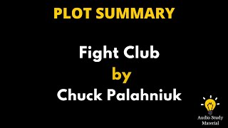 Summary Of Fight Club By Chuck Palahniuk  Fight Club By Chuck Palahniuk [upl. by Pain]