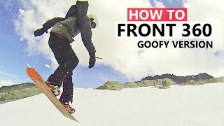 How to Frontside 360 Goofy Version  Beginner Snowboard Tricks [upl. by Aliban]