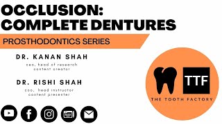 Occlusion Complete Dentures  Prosthodontics  Full Lecture 2023 [upl. by Kiker]