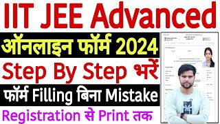 JEE Advanced Form Filling 2024 Step By Step JEE Advanced Registration 2024 Kaise Bhare Step By Step [upl. by Sosthina]