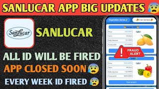 SANLUCAR APP BIG UPDATES 😰  SANLUCAR APP SCAM  SANLUCAR EARNING APP  SANLUCAR ID FIRED [upl. by Anuska91]