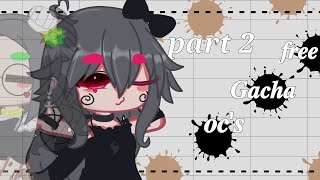 💜🎗️Free ocs ᯽🎆\Gacha club with offline codesPart 2🎗️💜 [upl. by Aloysius890]