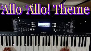 Allo Allo Theme On Yamaha PSRE373 [upl. by Graehme421]