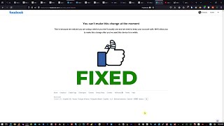 FACEBOOK How to Fix quotYou Cant Make This Change At The Momentquot [upl. by Gati]