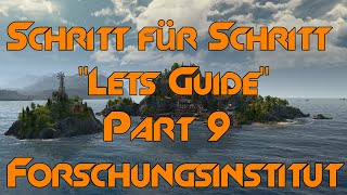 Part 9 Das Forschungsinstitut Schritt für Schritt Lets Guide Anno 1800 [upl. by Garrott]