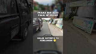 Drama ngevlog pakai HP diluar [upl. by Ayres]