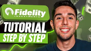 How To Use Fidelity  Step By Step Tutorial [upl. by Prince]