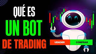 Qué es un BOT de TRADING  Cómo funciona cómo INSTALAR y OPTIMIZAR [upl. by Tcideneb]