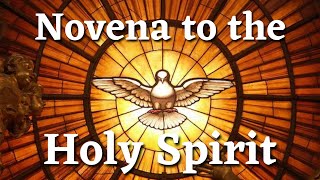 Holy Spirit Novena —Prayers for ALL 9 Days [upl. by Noired96]