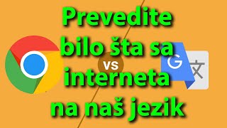 Prikaz stranica na našem jeziku  prevod u google chrome na naš jezik  prevodjenje na internetu [upl. by Emylee]