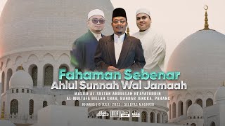 🔴LIVE • Fahaman Sebenar Ahlus Sunnah Wal Jamaah [upl. by Agustin711]