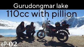 KOLKATA TO GURUDONGMAR LAKE 110CC BIKE RIDE WITH PILLIONNORTH SIKKIM [upl. by Alinoel]