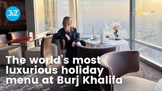 The world’s most luxurious holiday menu at Atmosphere Burj Khalifa [upl. by Sublett555]