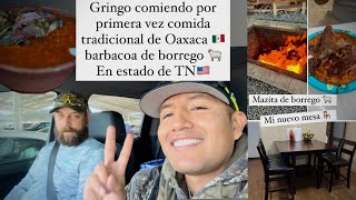 Gringo 🇺🇸le encantó comida tradicional de Oaxaca 🇲🇽 ‼️barbacoa de borrego 🐑🥵🌶️‼️ mazitas [upl. by Atinyl]