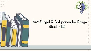 Antifungal and Antiparasitic Drugs [upl. by Grenier713]