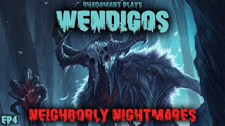 RimWorld Wendigos  Neighborly Nightmares  EP4 [upl. by Hobbs]