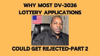 Everything you need to know about DV 2026 Lottery Summary Tips part 2 [upl. by Eggett825]