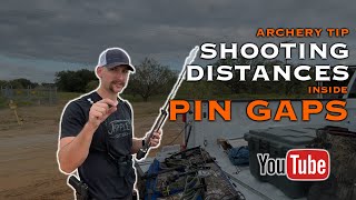 ARCHERY TIP  Shooting Distances Inside Pin Gaps [upl. by Ashla]