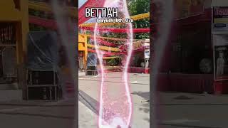 BETTIAH song [upl. by Giovanna]