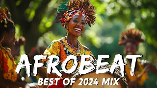 AFROBEATS MIX 2024 🔥 AMAPIANO MIX 2024  BEST OF NAIJA AFROBEAT VIDEO MIX  WIZKID BURNA REMA [upl. by Kerstin]