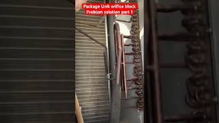 Package Unit orifice block Problem solution video How clean pipe line learn [upl. by Rehpotsyrk]