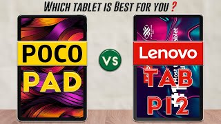 POCO Pad vs Lenovo Tab P12  Which Tablet is Best For You❓🤔 [upl. by Rabah]