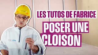 Poser une cloison en plaque de plâtre PRÉGY [upl. by Newg]