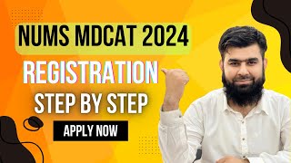 NUMS MDCAT 2024 Registration Step by Step Complete Procedure AdmissionWaleUstad [upl. by Euseibbob676]