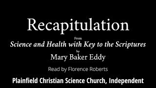 Chapter 14  Recapitulation from Science and Health with Key to the Scriptures by Mary Baker Eddy [upl. by Amanda]