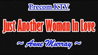 Just Another Woman In Love Karaoke Song by Anne Murray [upl. by Shuler]